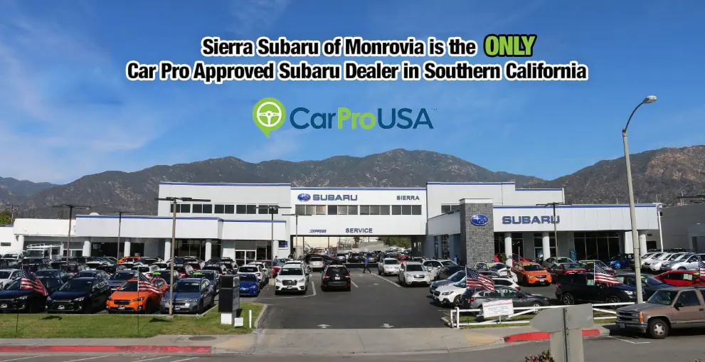Sierra Subaru of Monrovia dealership Car Pro Approved Monrovia CA Sierra Subaru of Monrovia